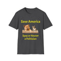 T-Shirt — "Save America: Spay or Neuter a Politician" Dog & Cat Graphic