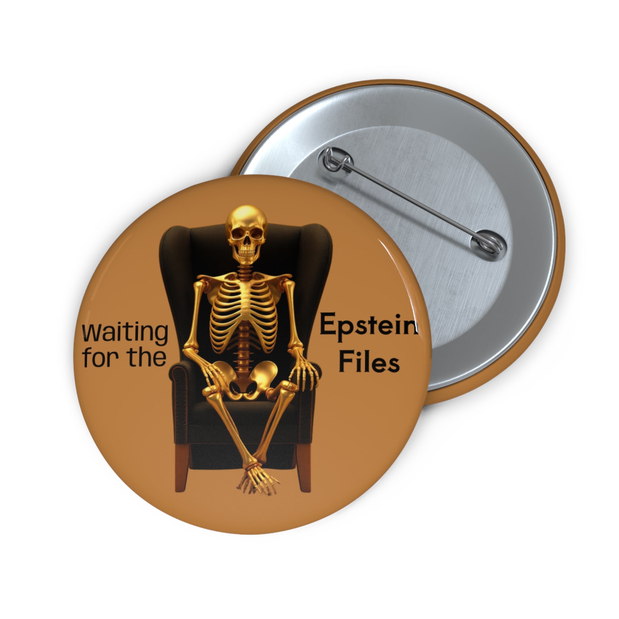 Skeleton on Throne Pin Button — “Waiting for the Epstein Files”