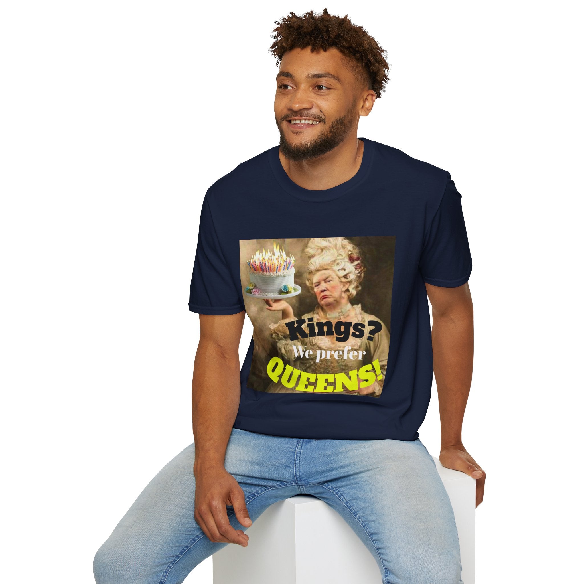 No Kings T-Shirt — 'Kings? We Prefer Queens!' Royalty Birthday Cake Tee