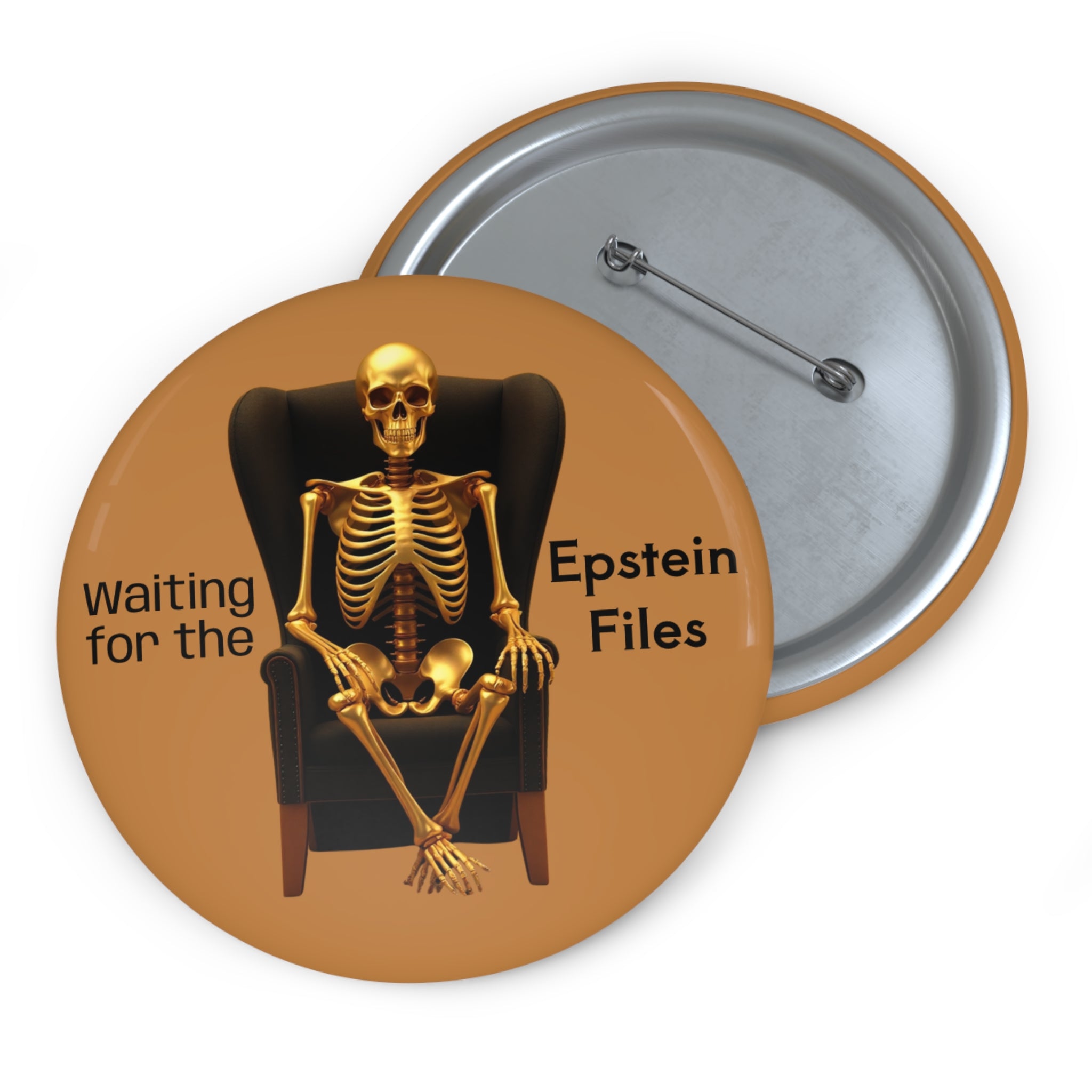 Skeleton on Throne Pin Button — “Waiting for the Epstein Files”