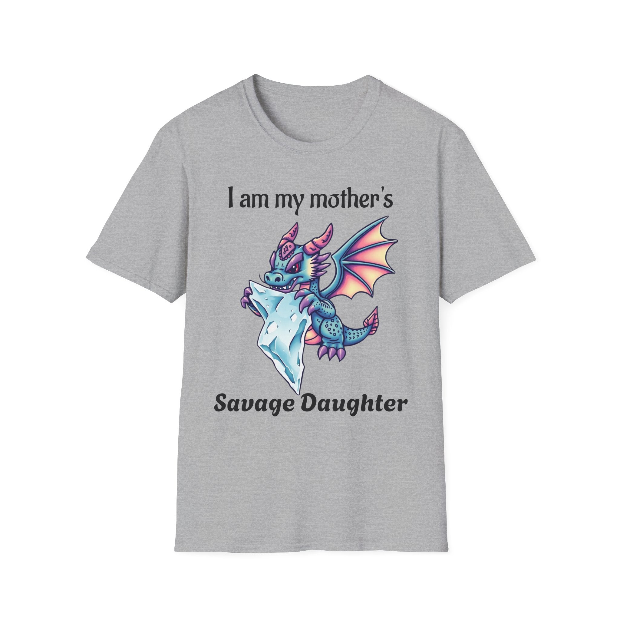 T-Shirt with Attitude - Baby Dragon Chomping Ice Cube 'I am my mother's daughter'