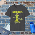 No Kings — "We Prefer Queens" Graphic T-Shirt