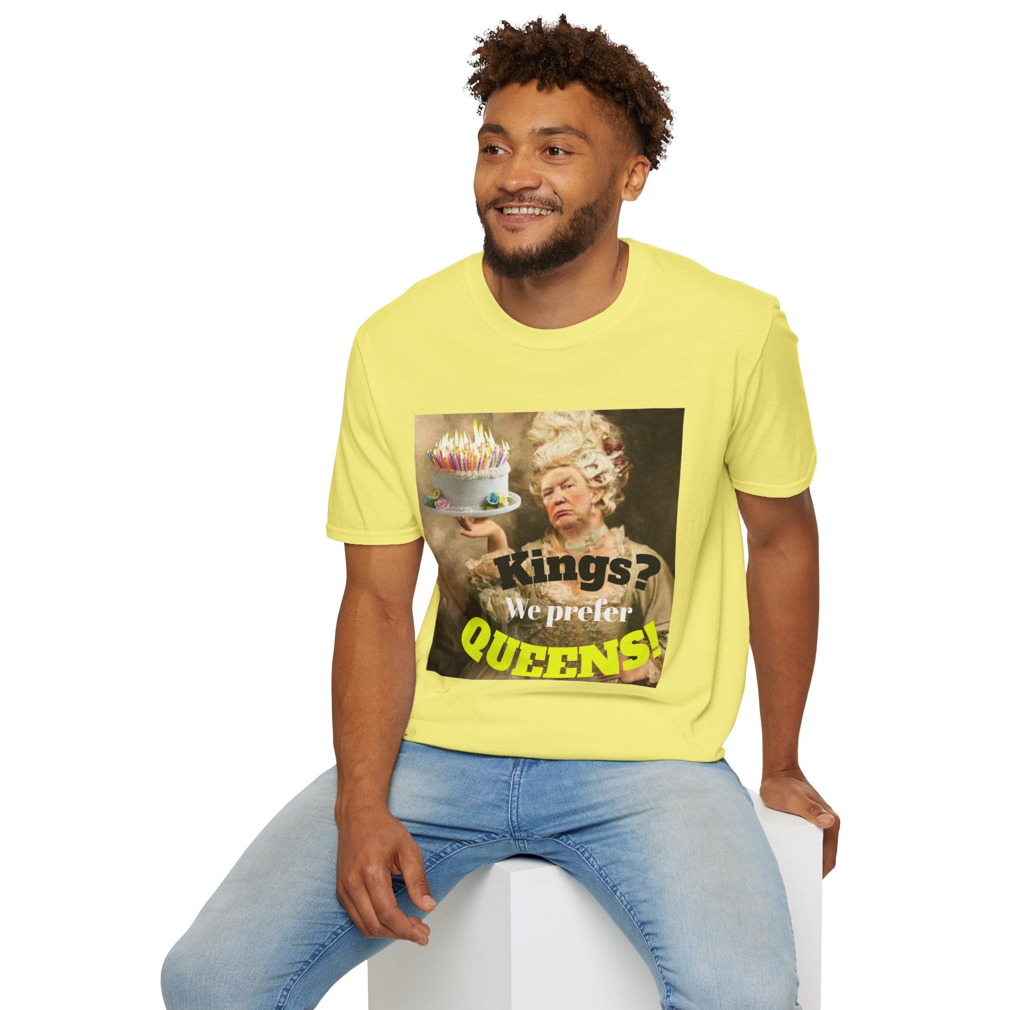 No Kings T-Shirt — 'Kings? We Prefer Queens!' Royalty Birthday Cake Tee