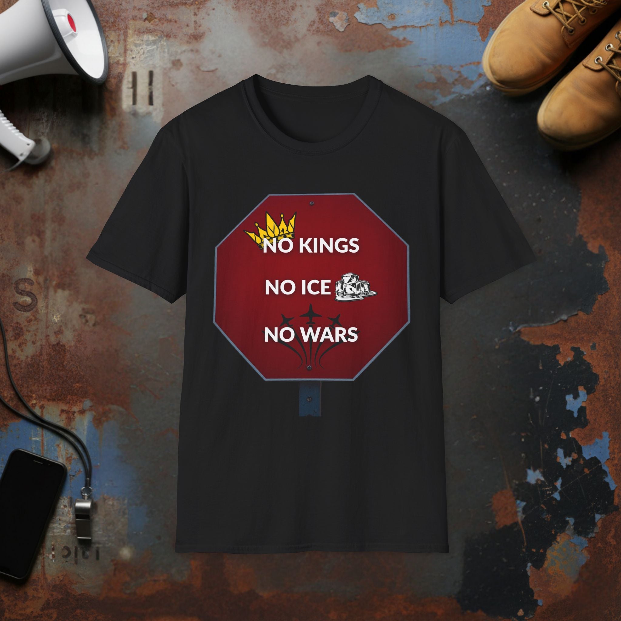 No Kings No ICE No Wars Protest T-Shirt - Political Activist Tee