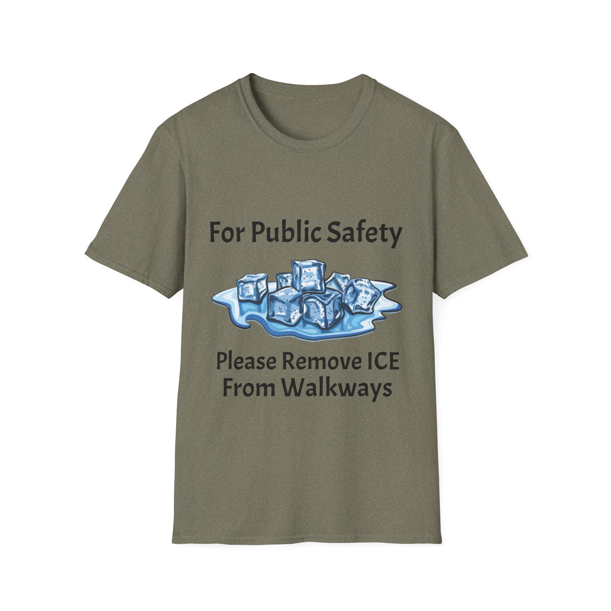 T-Shirt — “For Public Safety: Please Remove ICE From Walkways” Safety Awareness Tee