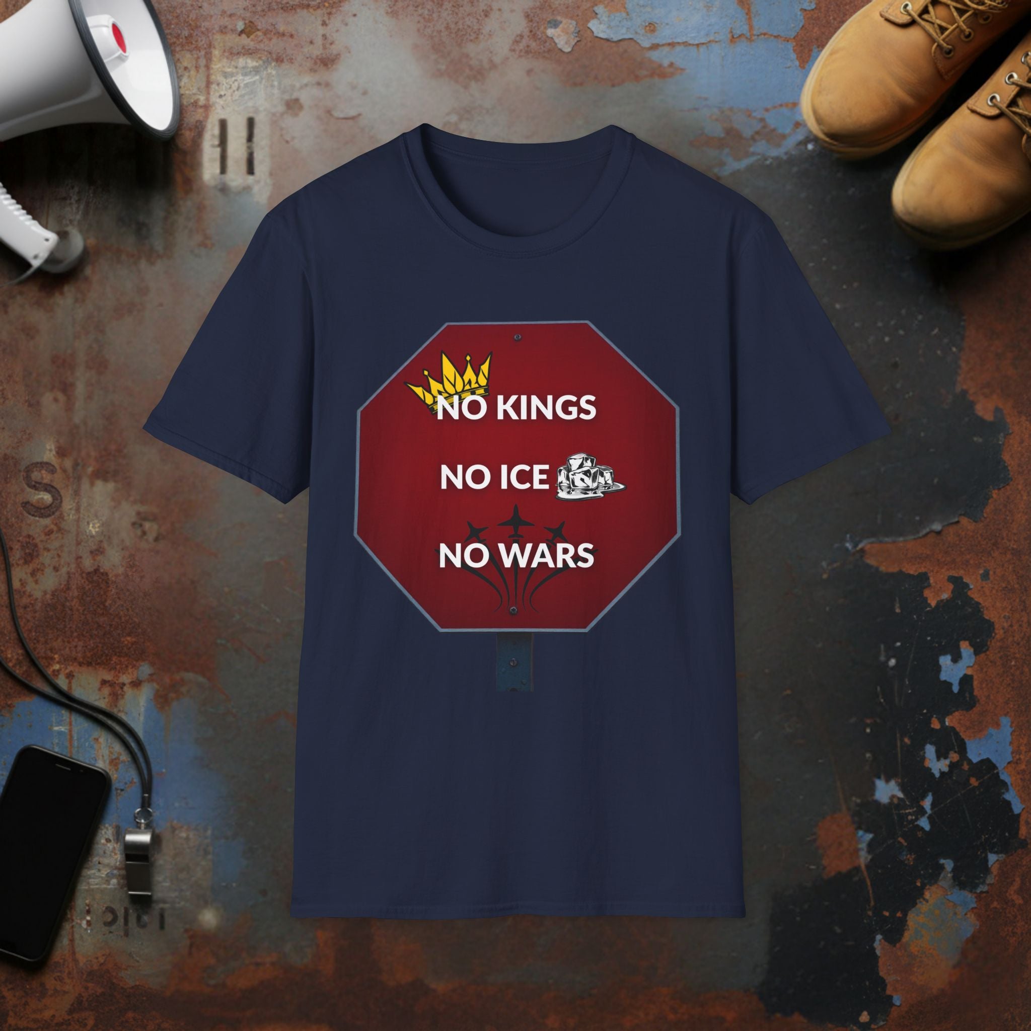 No Kings No ICE No Wars Protest T-Shirt - Political Activist Tee
