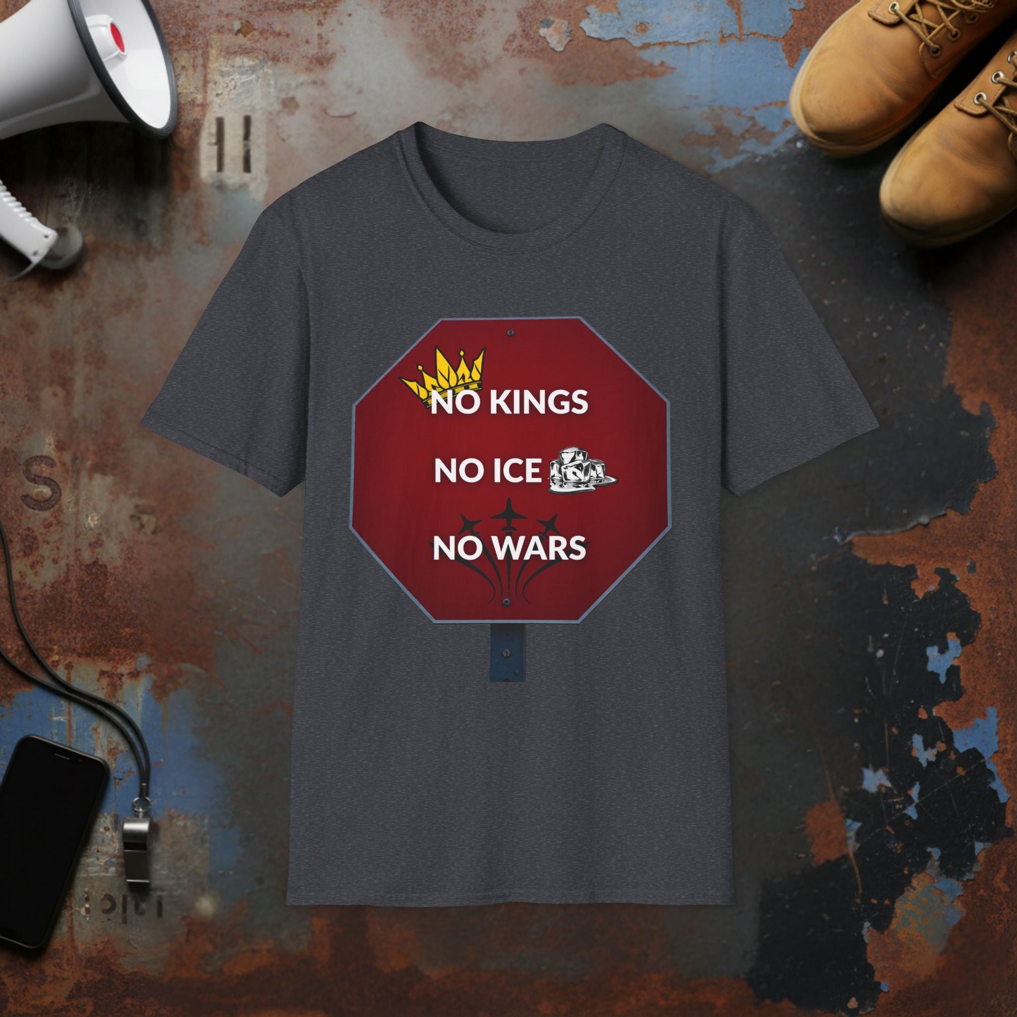 No Kings No ICE No Wars Protest T-Shirt - Political Activist Tee